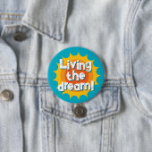 Living the dream motivational button 缶バッジ (インサイチュ)