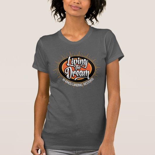Living the Dream T-Shirt Tシャツ (正面)
