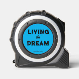 Living the Dream Tape Measure メジャー