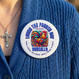 Living The Fourth Day Cursillo DeColores Rooster 缶バッジ