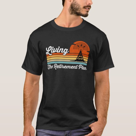 Living The Retirement Plan Retired Amateur Radio O Tシャツ (正面)