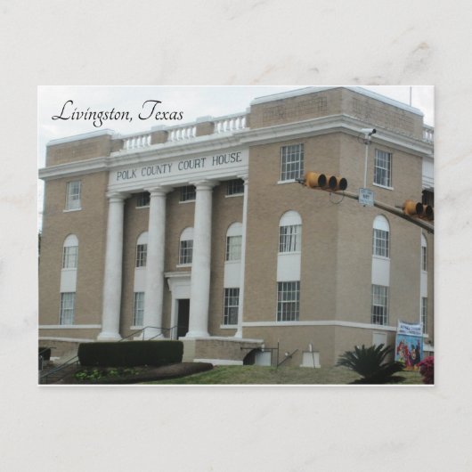 Livingston, Texas ~ Polk County Court House ポストカード (正面)