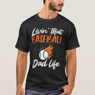 Livinhat Baseball Dad Life Sports Fathers Day fami Tシャツ