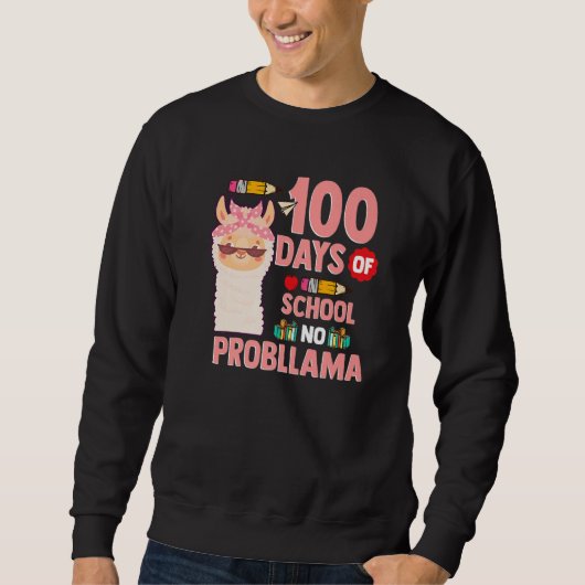 Llama 100 Days of School Gift No Probllama Teacher スウェットシャツ (正面)