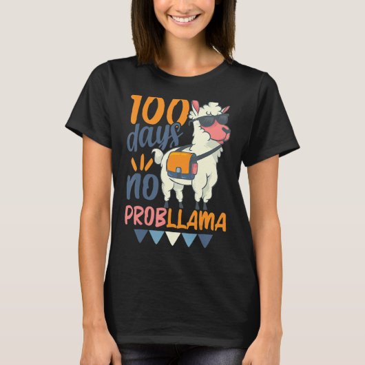 Llama 100th Day of School 100日No Probllama_1 Tシャツ (正面)