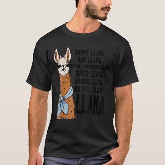 Llama Alpaca Happy Sad Mentally Disturbed Drama Bi Tシャツ (正面)