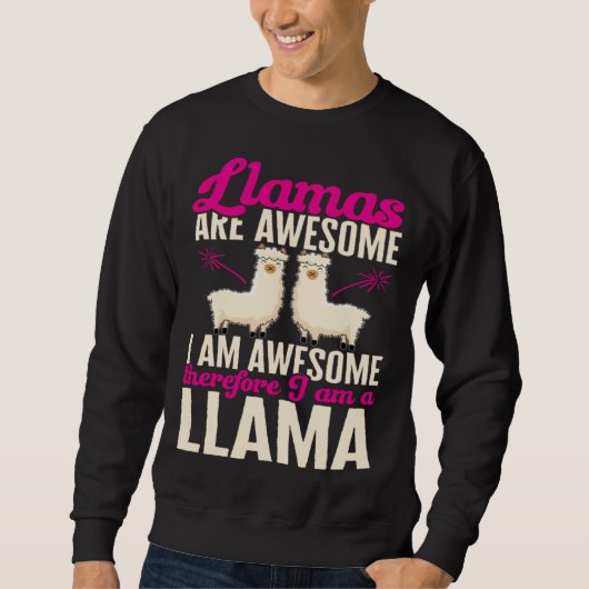 Llama Farm Animals Llamas are Awesome スウェットシャツ (正面)