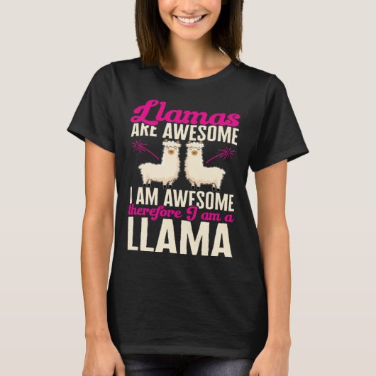 Llama Farm Animals Llamas are Awesome Tシャツ (正面)