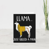Llama Just Killed A Man Funny Llama  カード (正面)