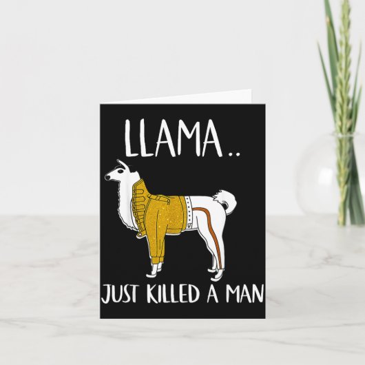 Llama Just Killed A Man Funny Llama  カード (正面)