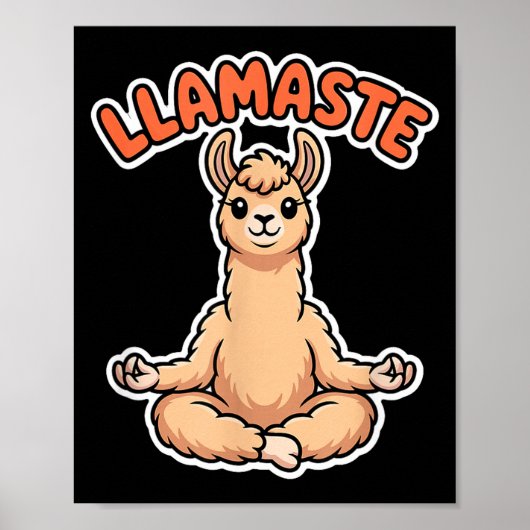 Llamaste Funny Meditating Llama Cute Yoga Animal D ポスター (正面)