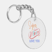 Llavero acrílico Super mom love you キーホルダー (正面左)