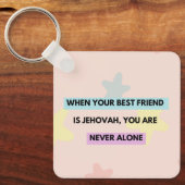 Llavero "when Jehovah is your best friend..." キーホルダー (正面)