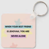 Llavero "when Jehovah is your best friend..." キーホルダー (裏面)