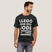 Llego Mas Que Jode 面白いプエルトリコの格言 プエルト Tシャツ (正面フル)