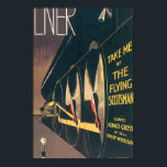 LNER The Flying Scotsman Vintage Travel Poster ポスター<br><div class="desc">This product features LNER The Flying Scotsman vintage travel poster artwork. 
 
 Like this design,  but you want to tweak it? Just click on "Customize" to add text or adjust things to your liking.</div>