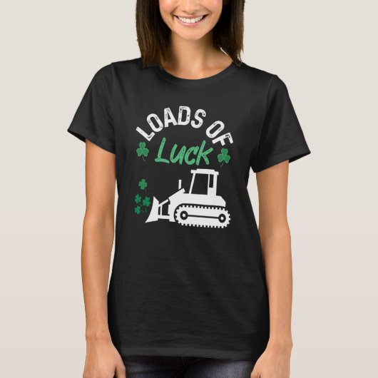 Load Of Luck Bulldozer Shamrock St Patricks Day Ki Tシャツ (正面)