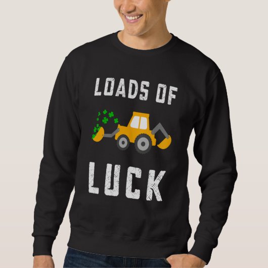Load Of Luck Kids Boys St Patricks Day Constructio スウェットシャツ (正面)