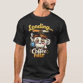 Loading Coffee First Cute Sleepy Coffee Shirt Tシャツ