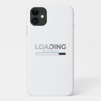 Loading My Patience - Funny Minimalist Progress Ba iPhone 11 ケース