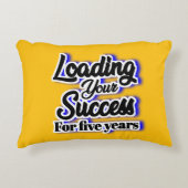 Loading Your Success For Five Years – Motivational アクセントクッション (正面)