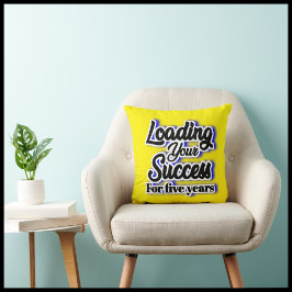 Loading Your Success For Five Years – Motivational クッション