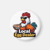 Local egg dealer, gansta, roster. マグネット (正面)