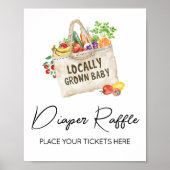 Locally Grown Baby Shower Diaper Raffle Sign ポスター (正面)