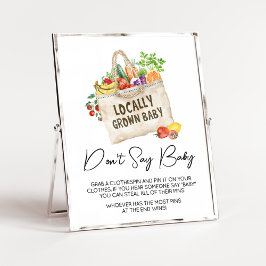 Locally Grown Baby Shower Don't Say Baby Sign ポスター