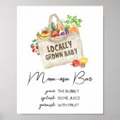 Locally Grown Baby Shower Mom Osa Bar SIgn ポスター (正面)