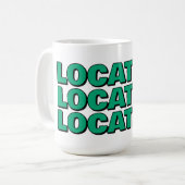 Location location location funny realtor gift コーヒーマグカップ (正面左)
