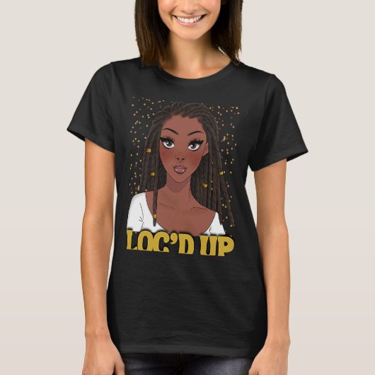 Loc'd Upヘアブラック歴史月間アフリカンメラニン Tシャツ (正面)