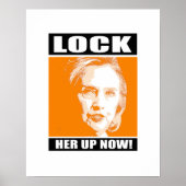 Lock Her Up Now - - Anti-Hillary - ポスター (正面)