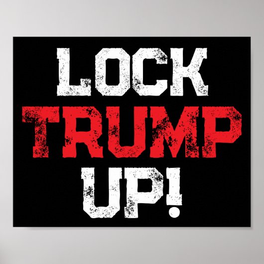 Lock Trump Up Political ポスター (正面)