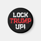 Lock Trump Up Political マグネット (正面)