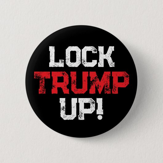 Lock Trump Up Political 缶バッジ (正面)