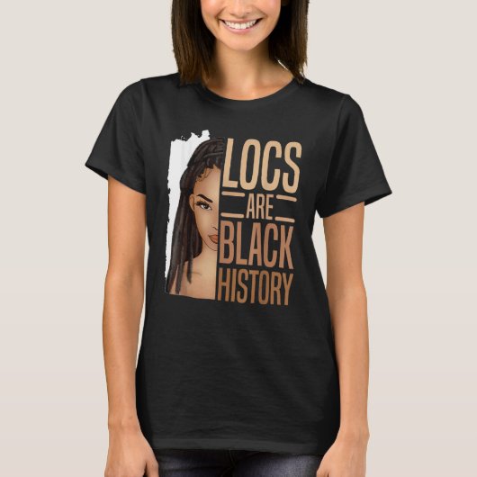 Locsは黒い歴史アフリカ系アメリカ人ブラックホイスト Tシャツ (正面)