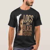 Locsは黒い歴史アフリカ系アメリカ人ブラックホイスト Tシャツ (正面)