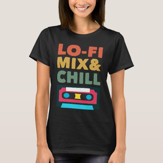 Lofi HipHop  Lo Fi Music  Chillhop Vibes LoFi HipH Tシャツ (正面)