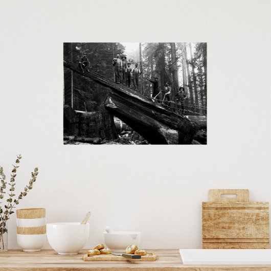 LOG RIGGING in the REDWOODS c. 1890 ポスター (キッチン)
