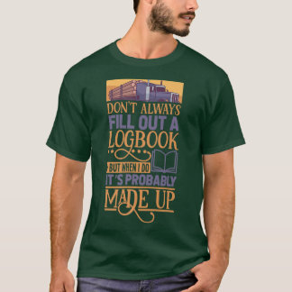 Log truck driver and tow truck operator  tシャツ