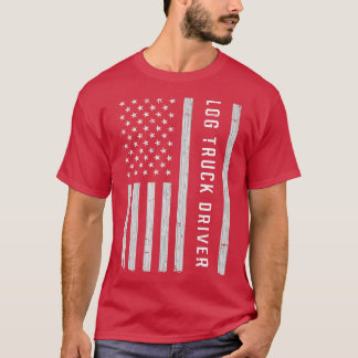 Log Truck Driver USA Flag Patriotic  Tシャツ