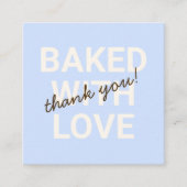 Logo Cute Baked With Love Thank You スクエア名刺 (正面)