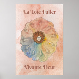 Loiee Fuller: Vivanteフルーア(リビングフラワー)ポスター ポスター