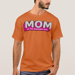 LOLサプライズMOM of the誕生日ガール Tシャツ