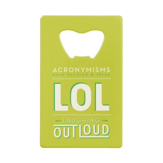 LOL クレジットカード栓抜き (正面)