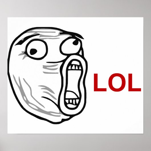 LOL Laugh Out Loud Rage Face Meme ポスター (正面)