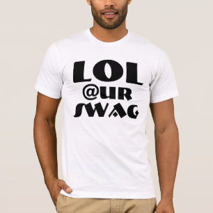 Lol UrのスワッグのTシャツ及びワイシャツ Tシャツ