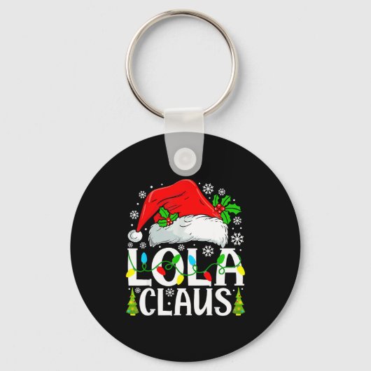 Lola Claus Funny Christmas Family Matching  キーホルダー (正面)