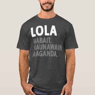 Lola Filipino Grandma Funny Filipino Tシャツ